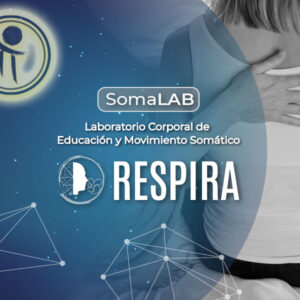 SLB. RESPIRA: Aprende técnicas somáticas para respirar con consciencia corporal